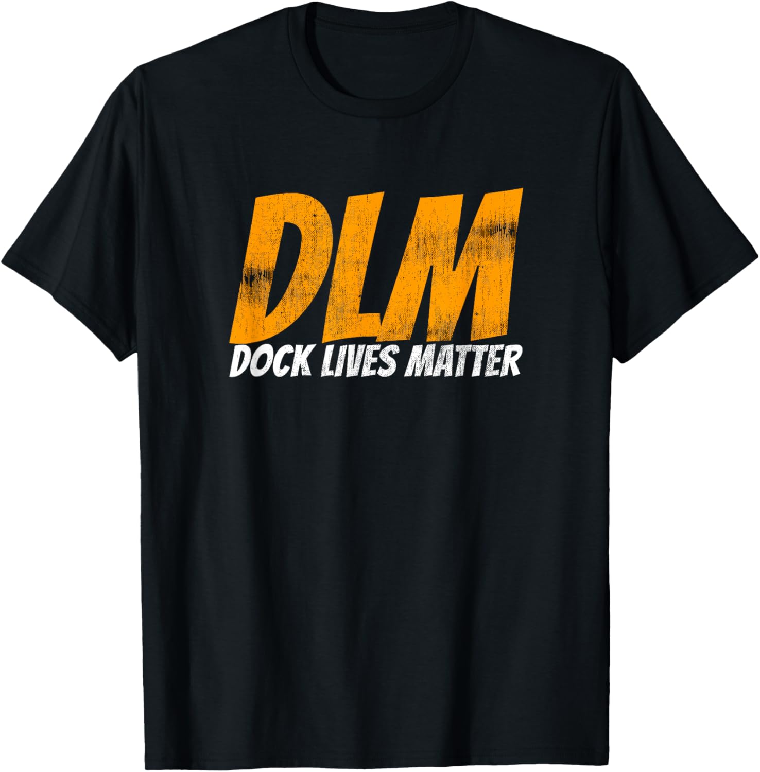 DLM Dock Lives Matter Funny T-Shirt for Pallet Dock