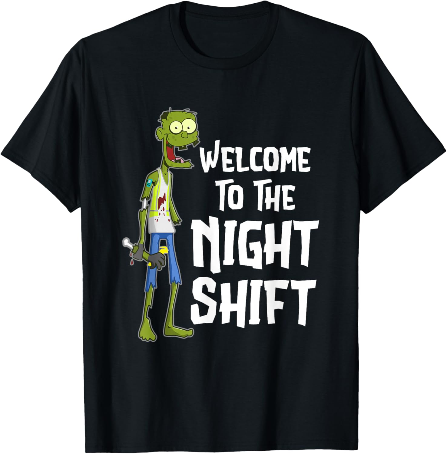 Welcome To The Night Shift T-Shirt