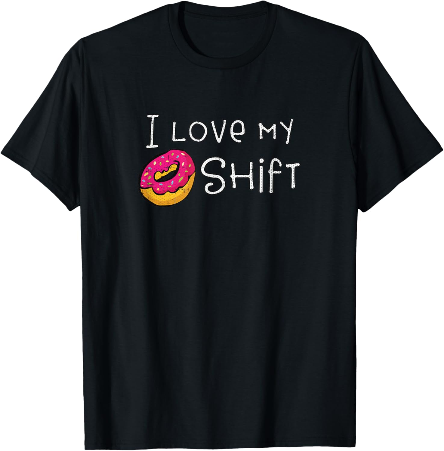 I Love My Donut Shift T Shirt