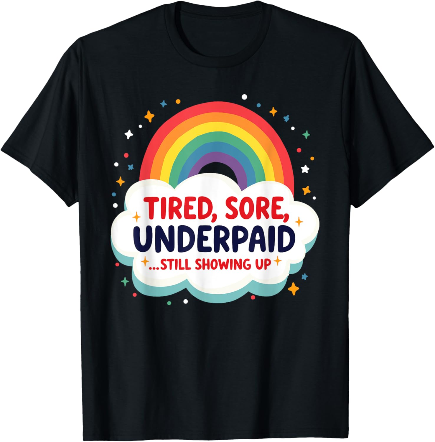 Coworker Associate Tired Sore Underpaid Still Showing Up