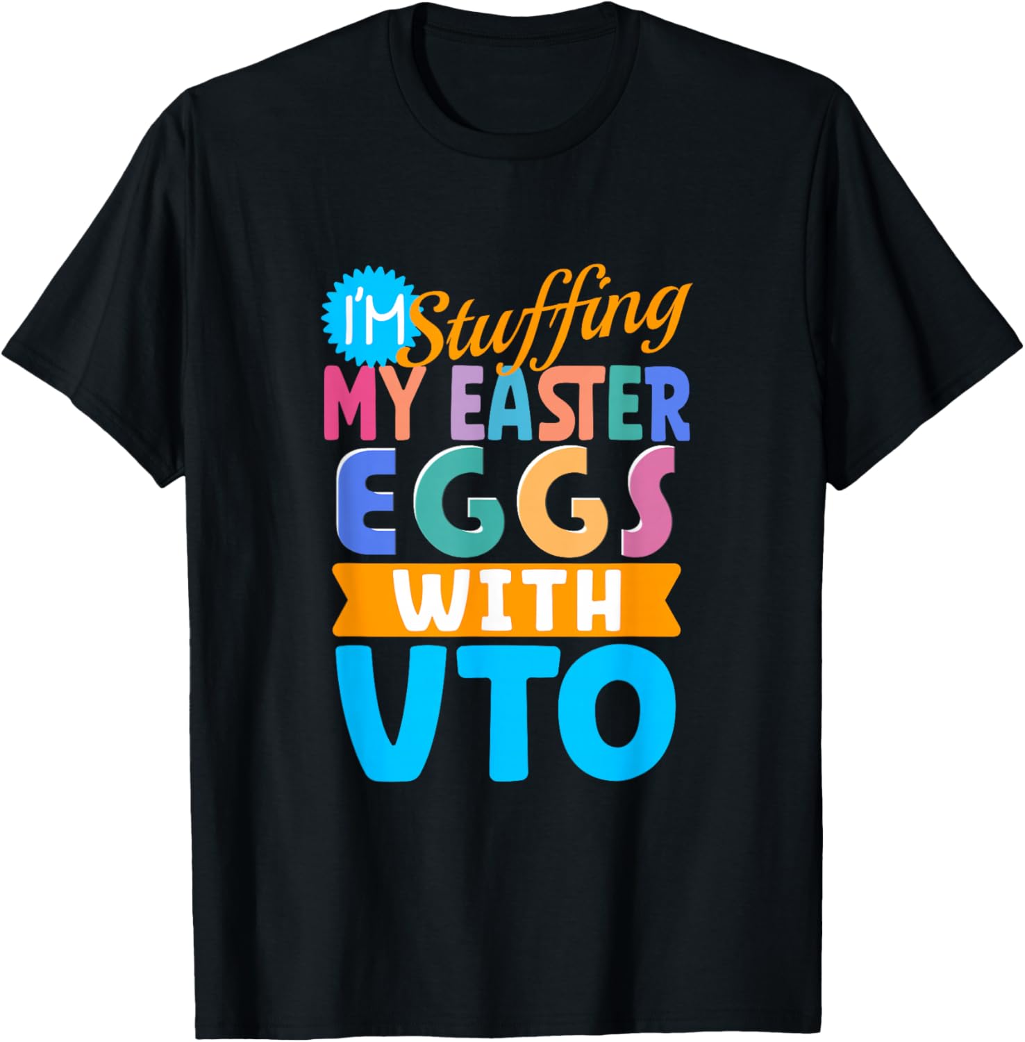 Packing Coworker I'm Stuffing My Easter Eggs with VTO