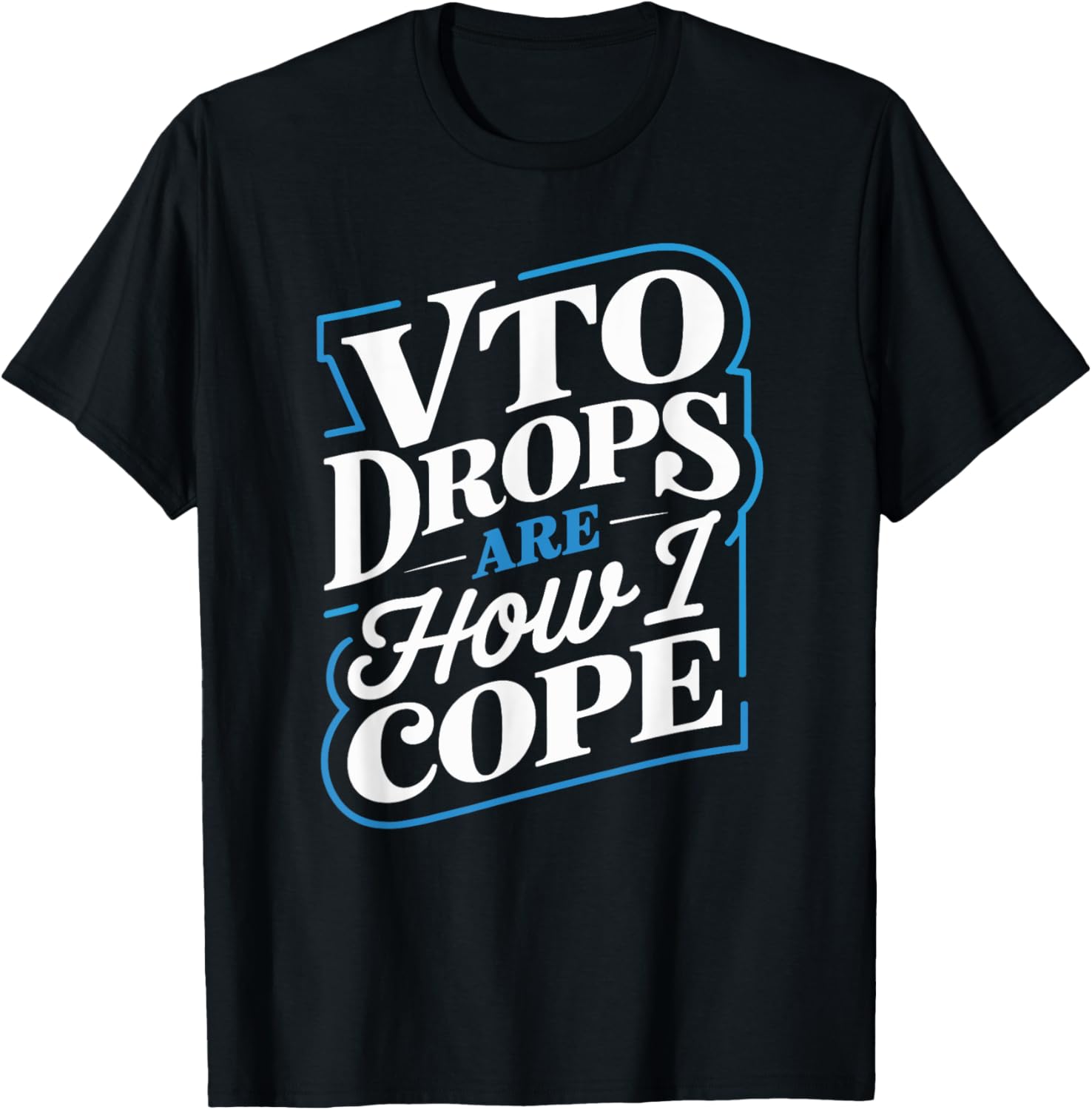 VTO Coworker Associate VTO Drops Are How I Cope
